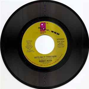 Bobby Rush - Let's Do It Together / I Can't Find My Keys mp3