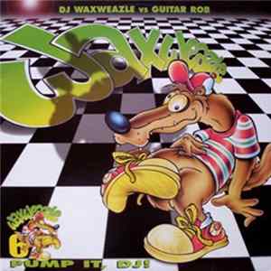 DJ Waxweazle And Guitar Rob - Pump It DJ mp3