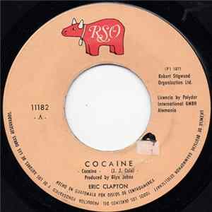 Eric Clapton - Cocaine = Cocaina / Next Time You See Her = La Proxima Vez Que La Veas mp3