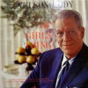 Nelson Eddy - Of Girls I Sing mp3
