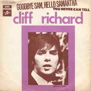 Cliff Richard - Goodbye Sam, Hello Samantha / You Never Can Tell mp3