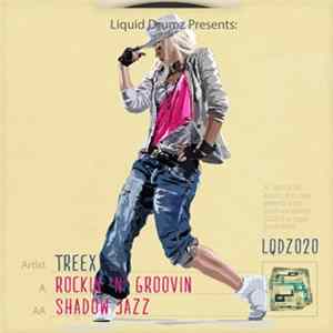 Treex - Rockin N Groovin / Shadow Jazz mp3