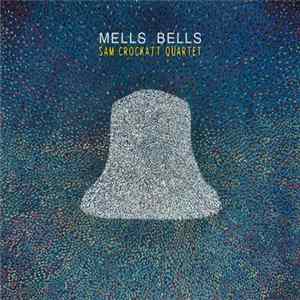 Sam Crockatt Quartet - Mells Bells mp3
