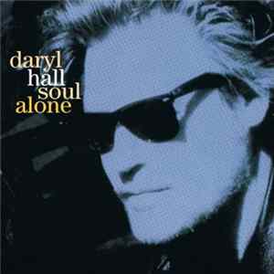 Daryl Hall - Soul Alone mp3