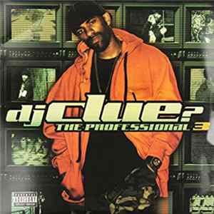 DJ Clue - The Professional Pt. 3 mp3