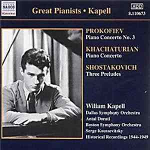 Prokofiev, Khachaturian, Shostakovich, William Kapell - Kapell: Prokofiev, Shostakovich, Khachaturian mp3