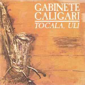 Gabinete Caligari - Tócala, Uli mp3