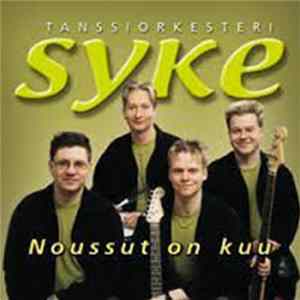 Tanssiorkesteri Syke - Noussut On Kuu mp3