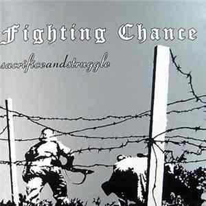 Fighting Chance - Sacrifice And Struggle mp3