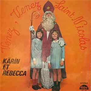 Kärin Et Rebecca - Venez, Venez Saint Nicolas mp3
