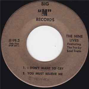 The Nine Lives Featuring The Funky Soul Train - I Don't Want To Cry mp3