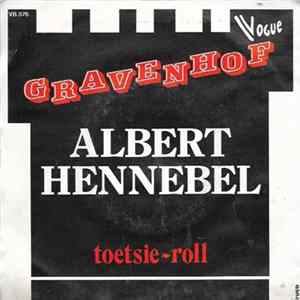 Albert Hennebel - Gravenhof / Toetsie-roll mp3