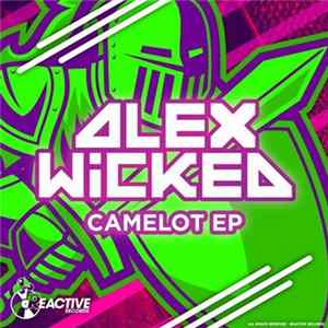 Alex Wicked - Camelot EP mp3