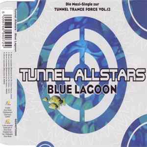 Tunnel Allstars - Blue Lagoon mp3