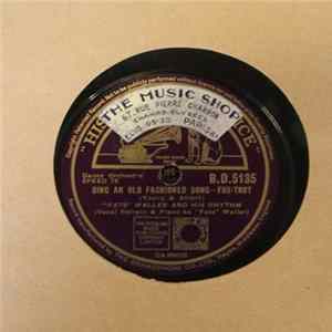 Fats Waller & His Rhythm - S'posin/ Sing An Old Fashioned Song mp3