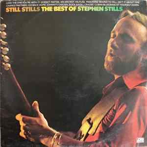 Stephen Stills - Still Stills: The Best Of Stephen Stills mp3