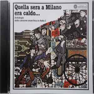 Various - Quella Sera A Milano Era Caldo... - Antologia Della Canzone Anarchica 2 mp3