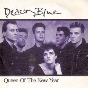 Deacon Blue - Queen Of The New Year mp3