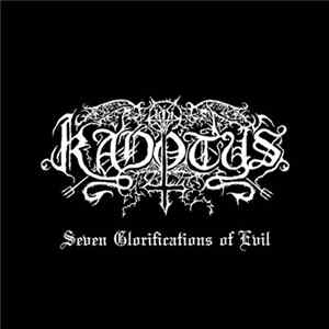 Kadotus - Seven Glorifications Of Evil mp3