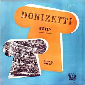 Donizetti - Betly (La Capanna Svizzera) mp3