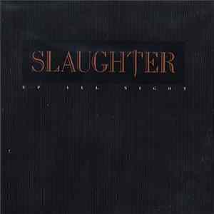 Slaughter - Up All Night mp3