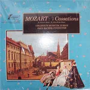 Mozart, Collegium Musicum, Zürich, Paul Sacher - The 2 Cassations mp3