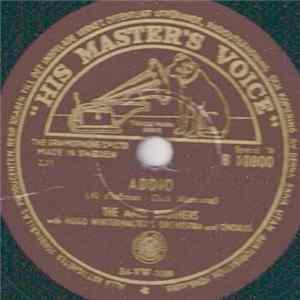 The Ames Brothers With Hugo Winterhalter's Orchestra And Chorus - Addio / The Naughty Lady Of Shady Lane mp3