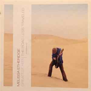 Melissa Etheridge - Greatest Hits: The Road Less Traveled mp3