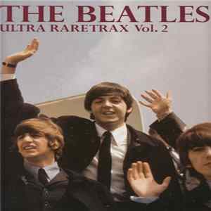 The Beatles - Ultra Rare Trax Vol. 2 mp3