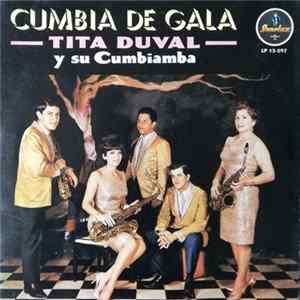 Tita Duval Y Su Cumbiamba - Cumbia De Gala mp3