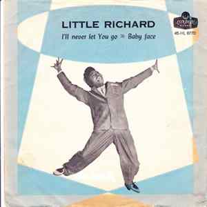Little Richard - I'll Never Let You Go / Baby Face mp3