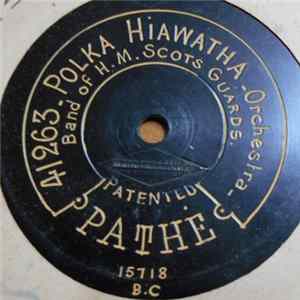 Band Of H.M. Scots Guards - The Mikado Lancers - Fig. V / Polka Hiawatha mp3