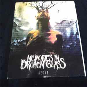 Memories In Broken Glass - Aeons mp3