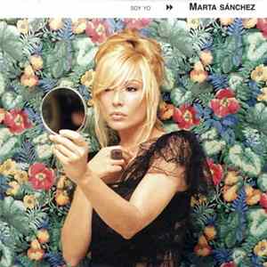 Marta Sánchez - Soy Yo mp3