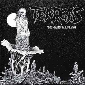 Teargas - The Way Of All Flesh mp3