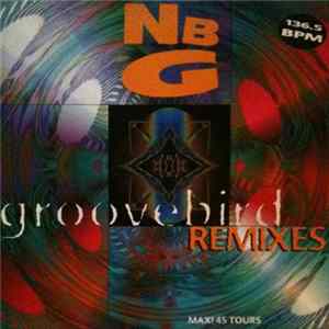 NBG - Groovebird (Remixes) mp3