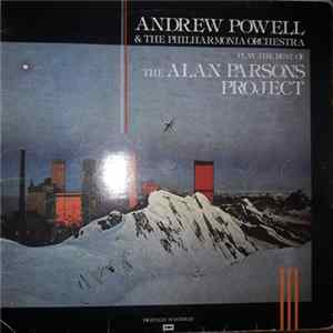 Andrew Powell And The Philharmonia Orchestra - Play The Best Of The Alan Parsons Project mp3