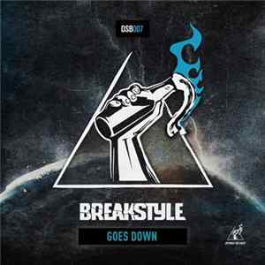 Breakstyle - Goes Down mp3