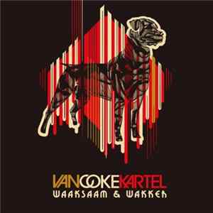 Van Coke Kartel - Waaksaam & Wakker mp3