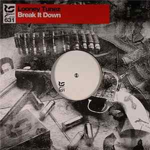 Looney Tunez - Break It Down mp3