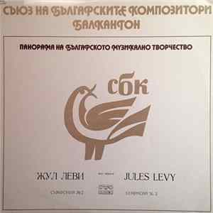 Jules Levy - Symphony No. 2 / A Fair In Sofia Suite mp3