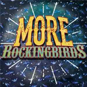 The Rockingbirds - More Rockingbirds mp3