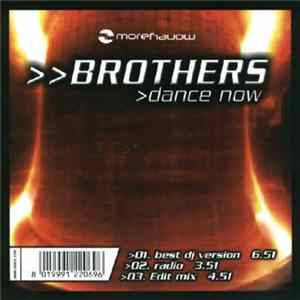 Brothers - Dance Now mp3