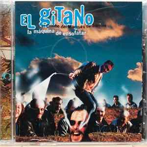 El Gitano - La Máquina De Ensofatar mp3