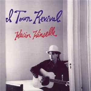 Kevin Kinsella - I-Town Revival mp3