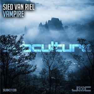 Sied van Riel - Vampire mp3