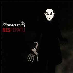 The Gothsicles - Nesferatu mp3