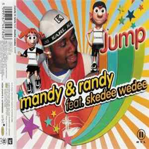 Mandy & Randy Feat. Skedee Wedee - Jump mp3