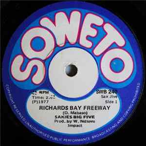 Sakies Big Five - Richards Bay Freeway / Kagiso Special mp3