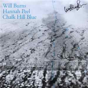 Will Burns, Hannah Peel - Chalk Hill Blue mp3